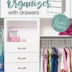 Small DIY Closet Organizer with Drawers